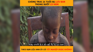 vẫn là anh chàng lưu ban 15 năm này p2