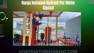 Harga instalasi hydrant per meter cipatat