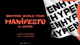 Enhypen - World Tour 'Manifesto' in Japan 'Part 1' [2022.11.16]