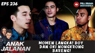 MOMEN LANGKA! BOY DAN OKI NONGKRONG BARENG! - ANAK JALANAN 236