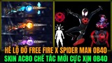 OB40 HÉ LỘ ĐỒ FREE FIRE X SPIDER MAN BALO HÀNH ĐỘNG CỰC XỊN, SKIN AC80 CHẾ TÁC MỚI CỰC XỊN OB40