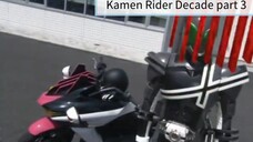 Kamen Rider Decade part 3