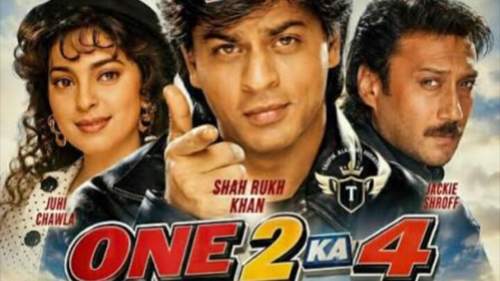 ONE 2 KA 4 HINDI MOVIE SHARUKH KHAN JUHI CHAWLA JAKIE SHROF