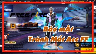 Bí Mật Bị Mất Acc Free Fire Được Bật Mí