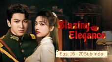 (REUPLOAD) Bl4zing 3leganc3 E16-20 Sub Indo