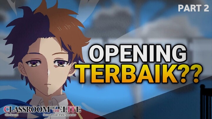Apakah ini adalah Opening Classroom of The Elite Terbaik??