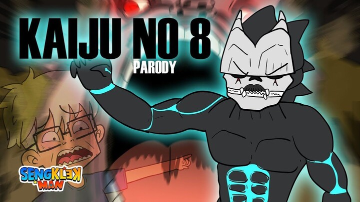 KAIJU NO 8 PARODY - sengklekman