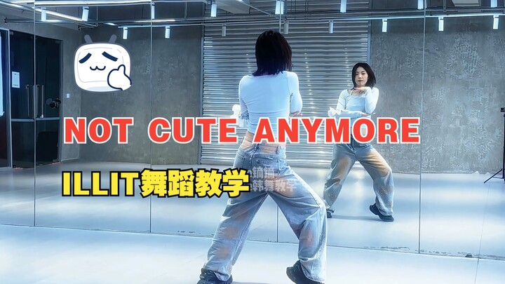 ILLIT - NOT CUTE ANYMORE Lý Nguyên Hy nhảy lại toàn bộ bài hát + hướng dẫn phân tích từng động tác v