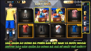 Free Fire| Góc khám phá  Server Free Fire nào bán quần áo bóng đá rẻ nhất thế giới ??