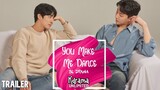 You Make Me Dance - Trailer (BL KDrama)