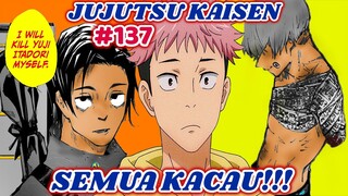 SEMUA KACAU! Okkotsu Yuta Muncul Tapi Malah Ingin Bunuh Itadori Yuji!!! | Jujutsu Kaisen Chapter 137