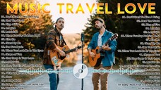 Music Travel Songs Cover (2022) Full Playlist HD 🎥