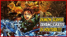 Anime Kimetsu no Yaiba Tayang GRATIS di YouTube Sebelum Movienya Rilis!!!