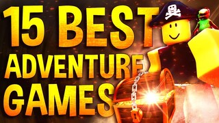 Top 15 Best Roblox Adventure Games