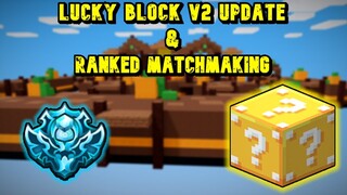 Luck Block Is Back!!! Plus Ranked Matchmaking - Roblox Bedwars