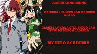 Gameplay karakter shoto dan tsuyu  di game my hero academia