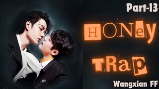 Honey Trap/Part-13/Wangxian-FF Hindi Explaination #wangxianfanfiction #wangxianff #lanzhan #weiying