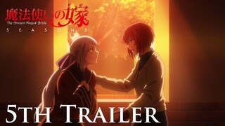 TVアニメ「魔法使いの嫁 SEASON2」5th Trailer｜10月5日から毎週木曜放送・配信開始！