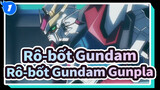 Rô-bốt Gundam
Rô-bốt Gundam Gunpla_1