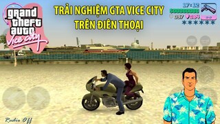 Trải nghiệm GTA Vice City trên điện thoại - Thực hiện nhiệm vụ đầu tiên.