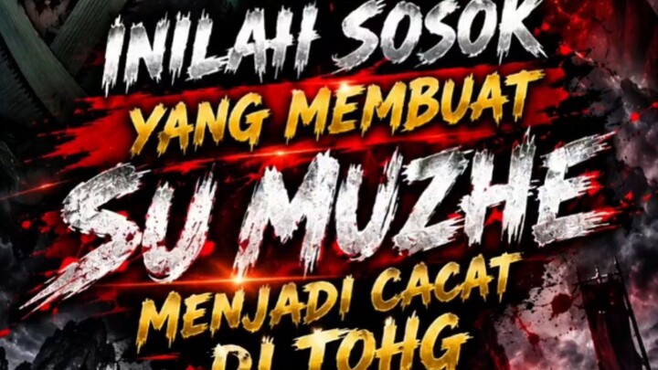 INILAH SOSOK MENGERIKAN YANG MEMBUAT KAKEK KEPALA DESA ATAU SU MUZHE CACAT‼️