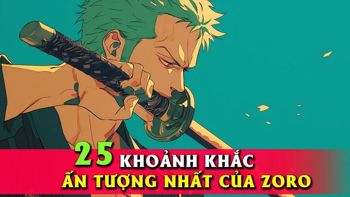 Top 25 Khoảnh khắc Ấn Tượng nhất của Zoro .4