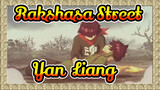 [Rakshasa Street/AMV] Yan&Liang - Air Mata Akasia