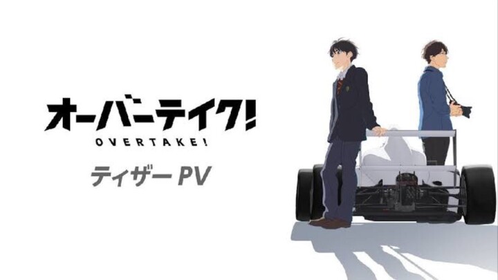 Overtake! Episode 04 Sub Indonesia