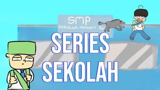 series sekolah 1