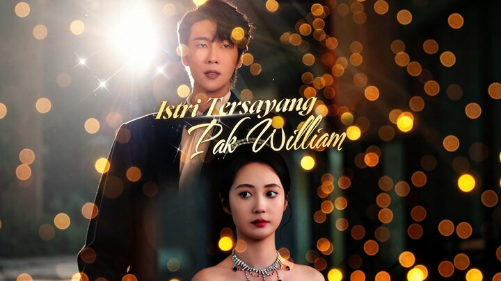 Istri Tersayang Pak William Full Bahasa Indonesia (FR)