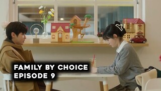 Family by Choice Episode 9 Subtitle Indonesia