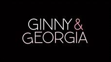 Ginny & Georgia S1 Episode 8 Sub Indo