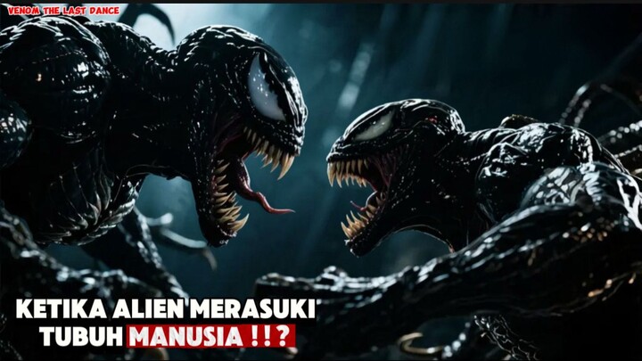 KETIKA ALIEN BEKERJA SAMA DENGA MANUSIA UNTUK MENGHADAPI MONSTER | VENOM