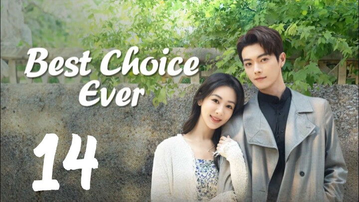 EP. 14 | BEST CHOICE 𝙀𝙑𝙀𝙍 | TAGALOG DUB