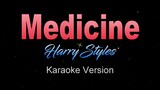 MEDICINE - Harry Styles (Karaoke/Instrumental)