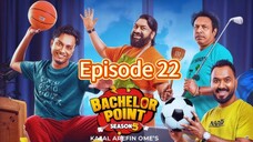 Bachelor Point S5 Episode 22