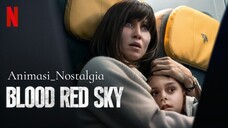 Blood Red Sky (2021) Malay Sub