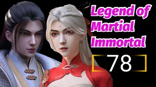 Legend Of Martial Immortal Eps 78 HD Xianwu [Best Sub Indo]