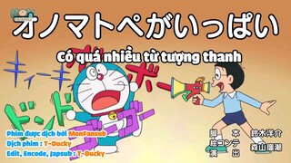 [DORAEMON VIETSUB]Có Quá Nhiều Từ Tượng Thanh
