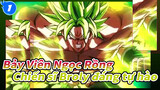 [Bảy Viên Ngọc Rồng]Chiến sĩ Broly đáng tự hào