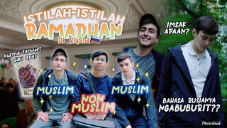 ASIK! NGABUBURIT DI RUSIA - SULITNYA MUSLIM RUSIA JELASIN ISTILAH RAMADHAN