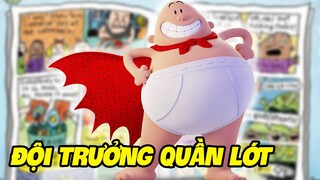 Đội Trưởng Quần Lót Là Ai | Captain Underpants