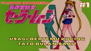 [fandub] NAHLOH KESIANGAN KANN!!? | SAILORMOON DUB INDO PART 1