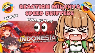 【REACTION】@MILYHYA  Speed Drifters - Game Balap Perusak Persahabatan