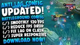New!! Config ML Anti Lag 120 FPS Battleground Optimizer Reduce FPS Drop | Mobile Legends
