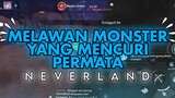 Enak Aja !!! Mau Maling Permata Berharga Gua - NEVERLAND