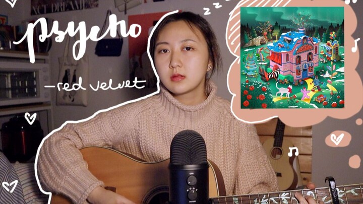 [Music]Cover: Memetik Gitar + Menyanyi Lagu Psycho Milik Red Velvet