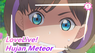 LoveLive! | [Keke x Kanon] Menemanimu Melihat Hujan Meteor_1
