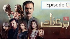 "Parizaad" Blockbuster Drama | Episode 1 | PK Drama | 2019