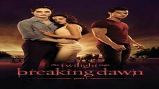 THE TWILIGHT SAGA BREAKING DAWN Part 1 full movie : Link in Description
